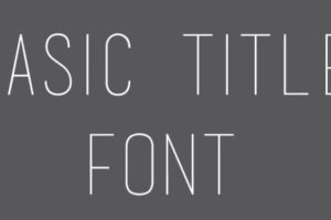 Basic Title Font Family