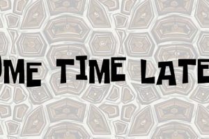 Some Time Later Font