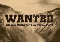 Wanted – A Old West Style Title Font